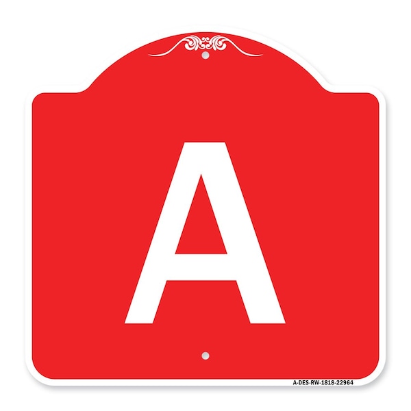 Designer Series Sign-Sign W/ Letter A, Red & White Aluminum Sign, 18" x 18", RW-1818-22964